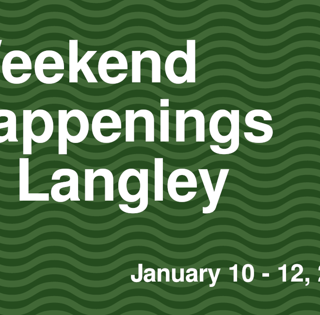 Image of: Weekend Happenings in Langley: January 10 - 12