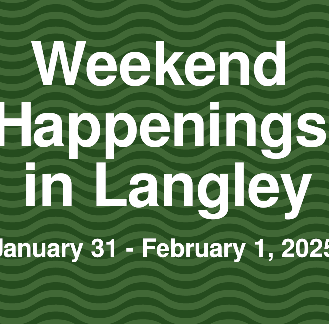 Image of: Weekend Happenings in Langley: Jan 31 - Feb 2