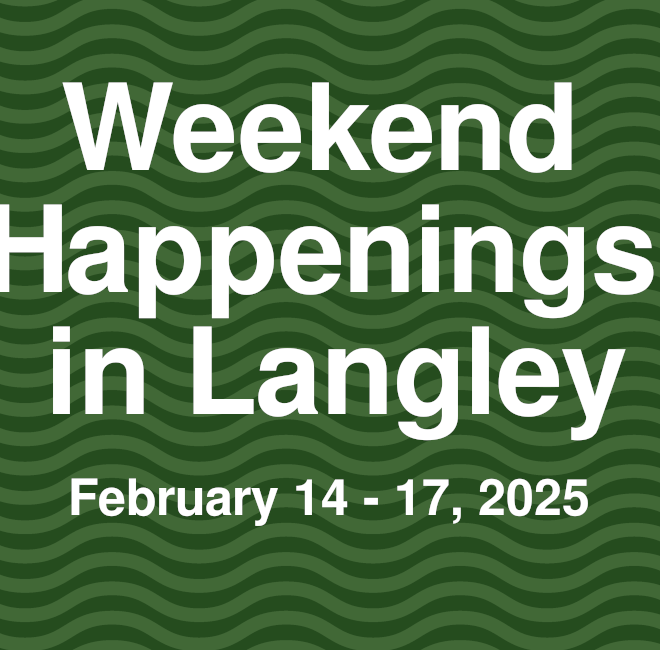 Image of: Weekend Happenings in Langley: February 14 - 17